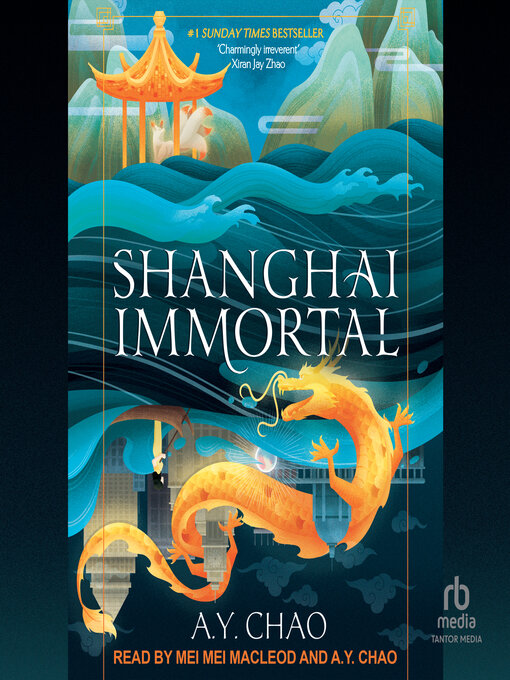 Title details for Shanghai Immortal by A.Y. Chao - Wait list